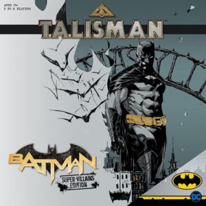 Buy Talisman: Batman – Super-Villains Edition only at Bored Game Company.