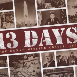 Buy 13 Days: The Cuban Missile Crisis only at Bored Game Company.