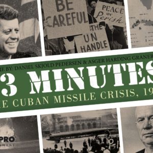 Buy 13 Minutes: The Cuban Missile Crisis, 1962 only at Bored Game Company.