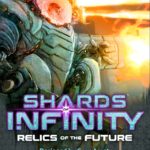 Buy Shards of Infinity: Relics of the Future only at Bored Game Company.