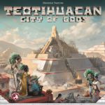 Buy Teotihuacan: City of Gods only at Bored Game Company.