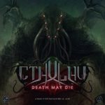 Buy Cthulhu: Death May Die only at Bored Game Company.