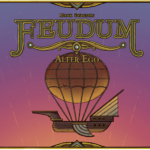 Buy Feudum: Alter Ego only at Bored Game Company.