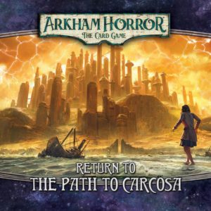 Buy Arkham Horror: The Card Game – Return to the Path to Carcosa only at Bored Game Company.