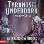 Buy Tyrants of the Underdark: Expansion Decks – Aberrations & Undead only at Bored Game Company.