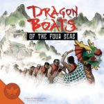 Buy Dragon Boats of the Four Seas only at Bored Game Company.