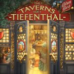 Buy The Taverns of Tiefenthal only at Bored Game Company.