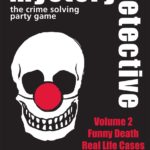 Buy Mystery Detective Vol. 2: Funny Death and Real Life Cases only at Bored Game Company.