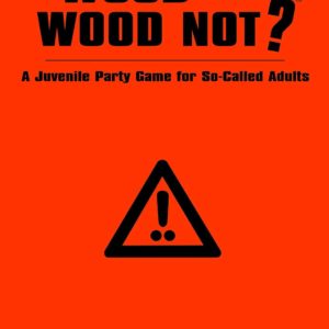 Buy Wood or Wood Not? only at Bored Game Company.
