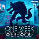 Buy One Week Ultimate Werewolf only at Bored Game Company.