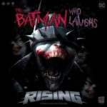 the-batman-who-laughs-rising-572e27317cf0f81a87fd19b4e9e4410c