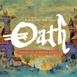 Buy Oath: Chronicles of Empire and Exile only at Bored Game Company.