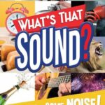 the-sound-maker-what-s-that-sound-8b518f54f057e351b24ecdce7e8b50d8